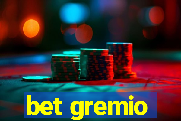 bet gremio