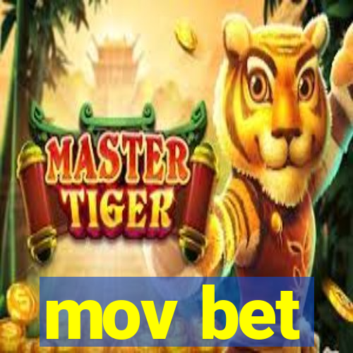 mov bet