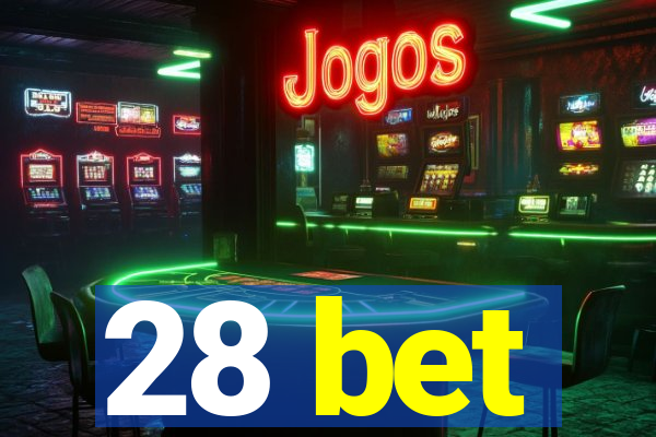 28 bet