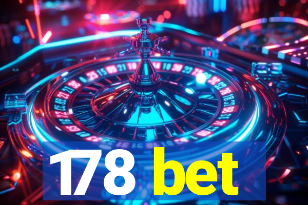 178 bet