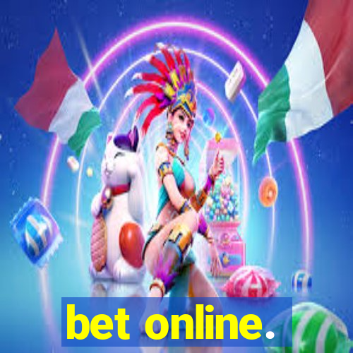 bet online.