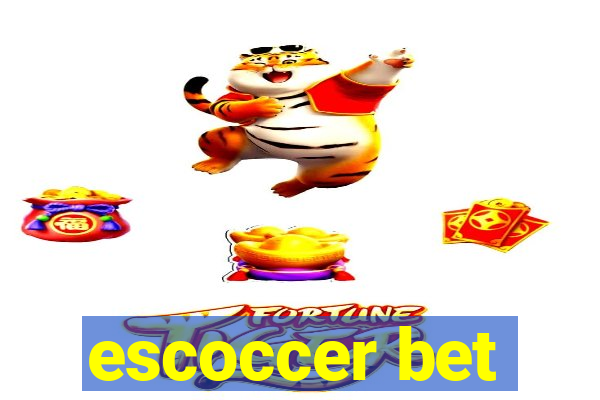 escoccer bet