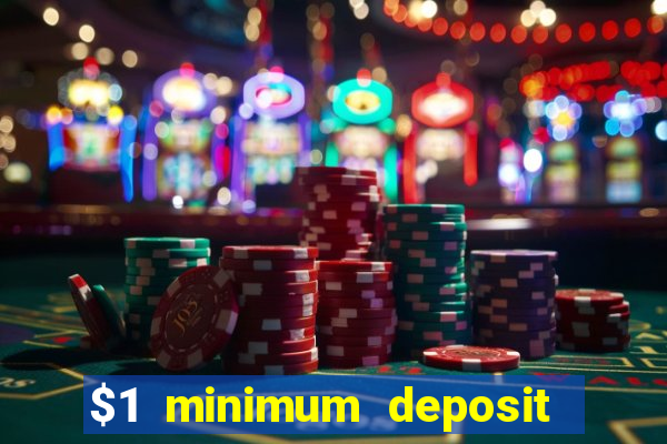 $1 minimum deposit casino australia 2023