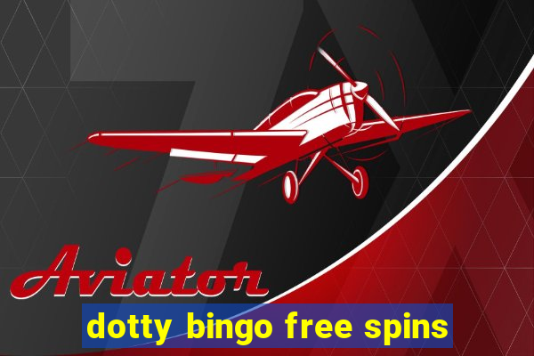 dotty bingo free spins