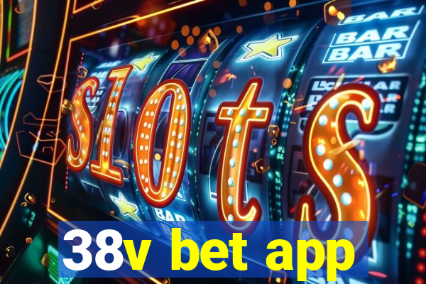 38v bet app