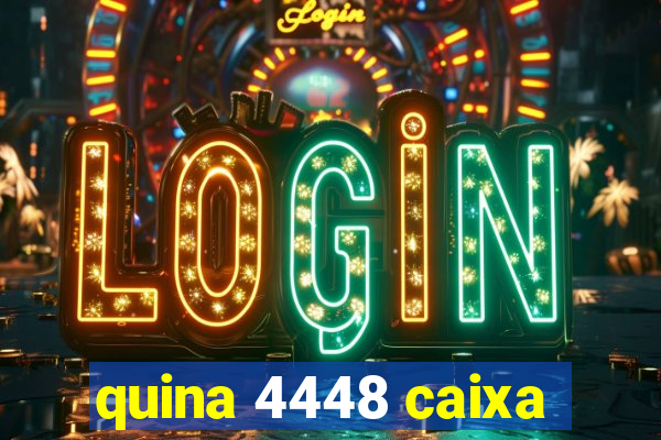 quina 4448 caixa