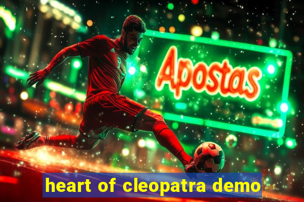 heart of cleopatra demo