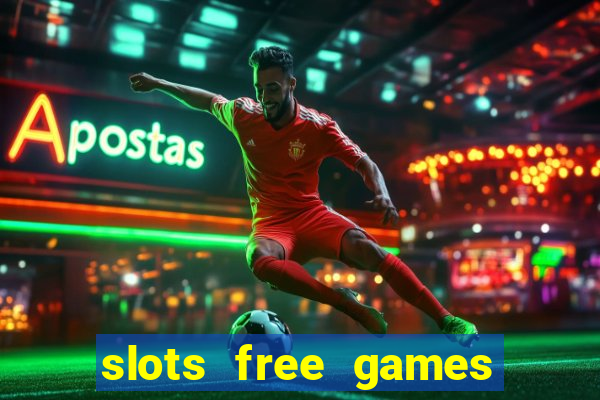 slots free games no download