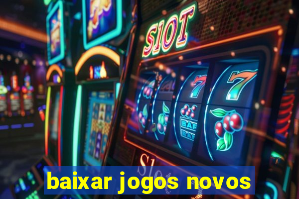 baixar jogos novos