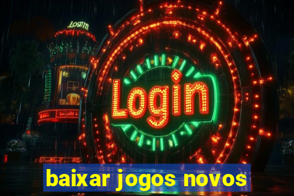 baixar jogos novos