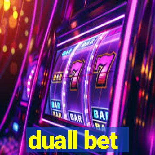 duall bet