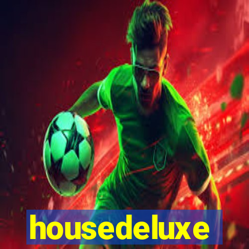 housedeluxe