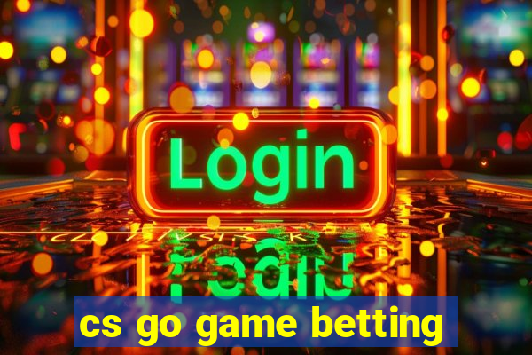 cs go game betting