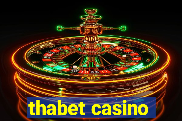 thabet casino