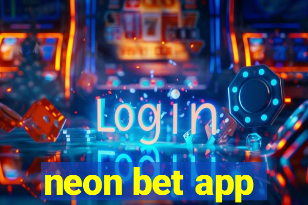 neon bet app