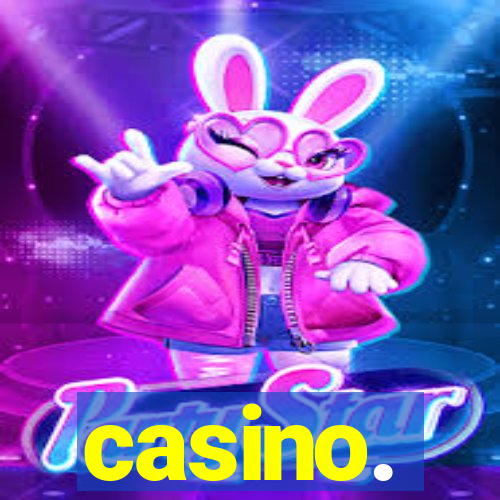 casino.