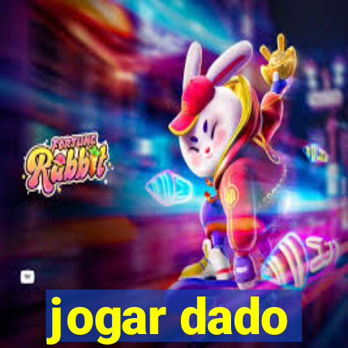 jogar dado