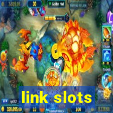 link slots