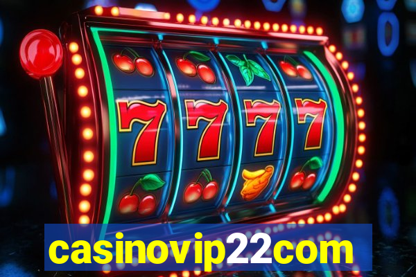 casinovip22com