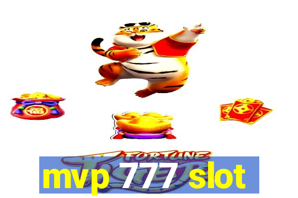 mvp 777 slot