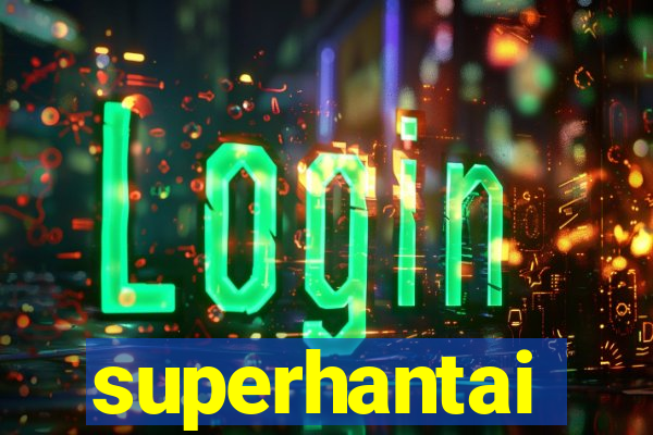 superhantai