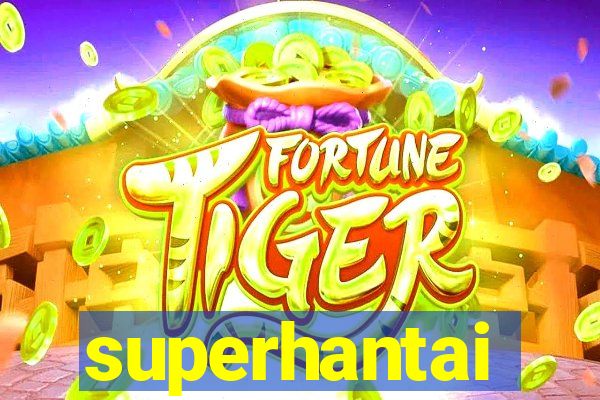 superhantai