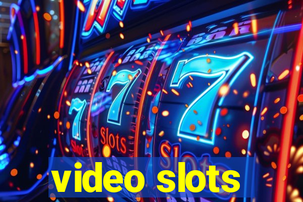 video slots