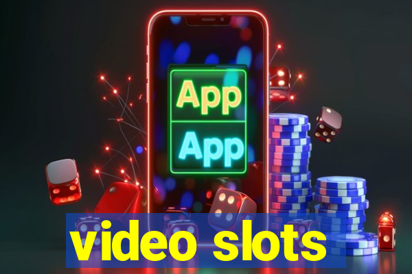 video slots