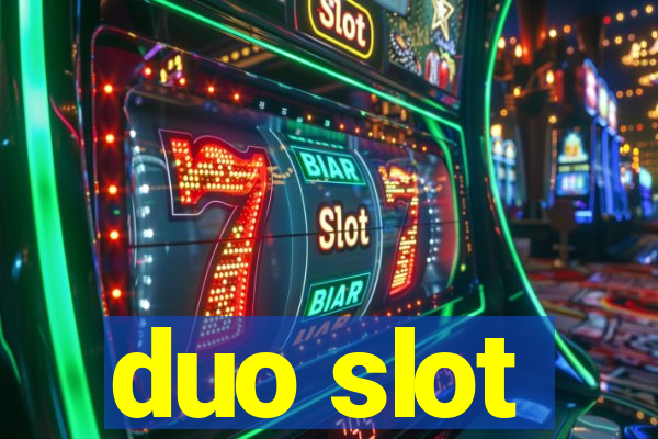 duo slot