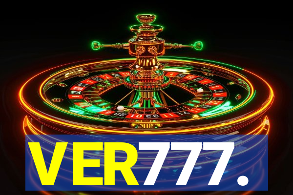 VER777.