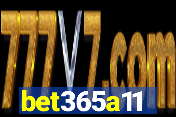 bet365a11