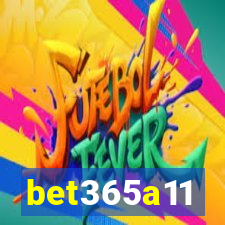 bet365a11