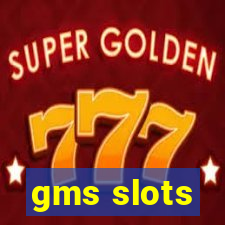 gms slots