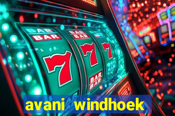 avani windhoek hotel casino namibia