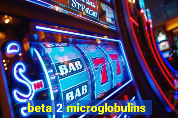 beta 2 microglobulins