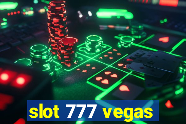 slot 777 vegas