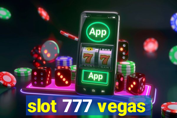 slot 777 vegas