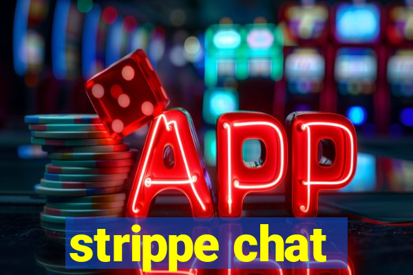 strippe chat