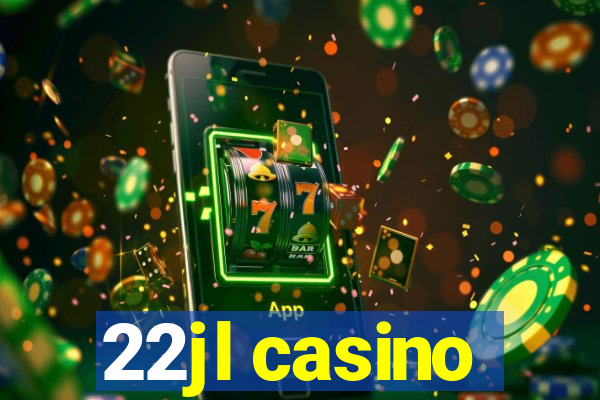 22jl casino