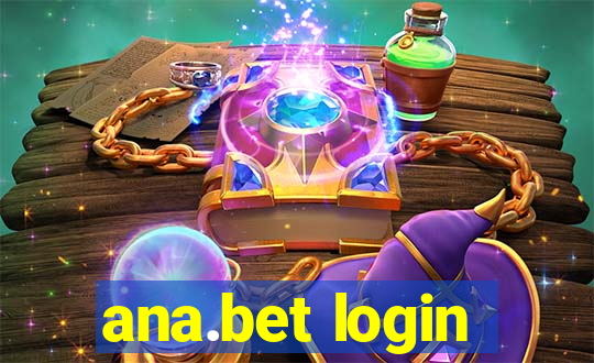 ana.bet login