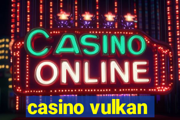 casino vulkan