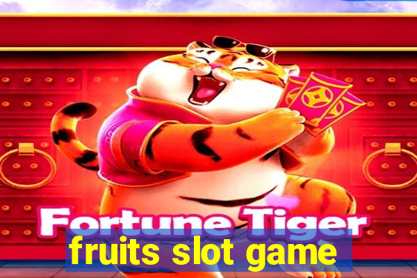 fruits slot game