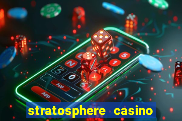 stratosphere casino hotel tower las vegas