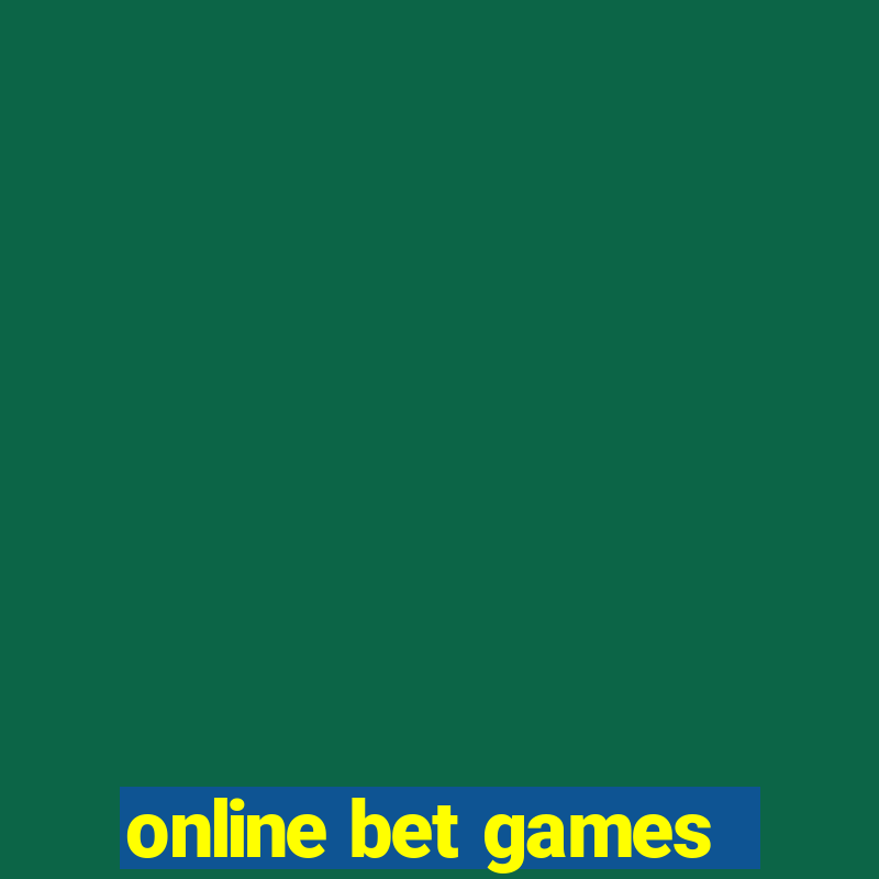 online bet games