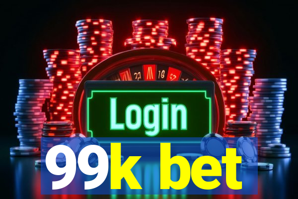 99k bet