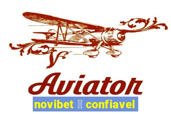 novibet 茅 confiavel