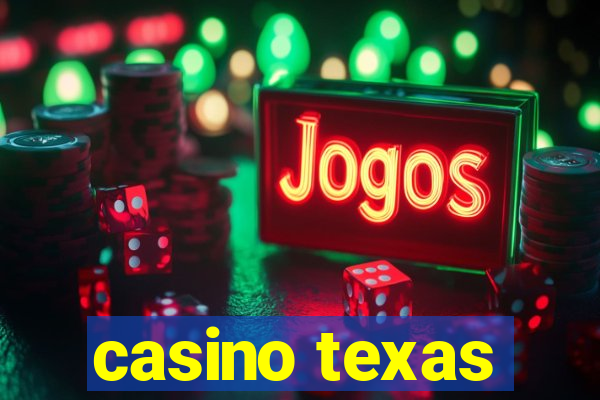 casino texas