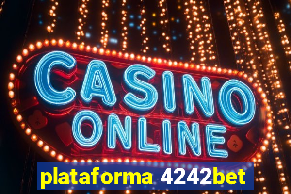 plataforma 4242bet