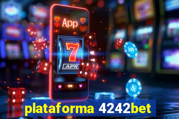 plataforma 4242bet