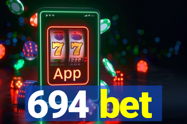 694 bet